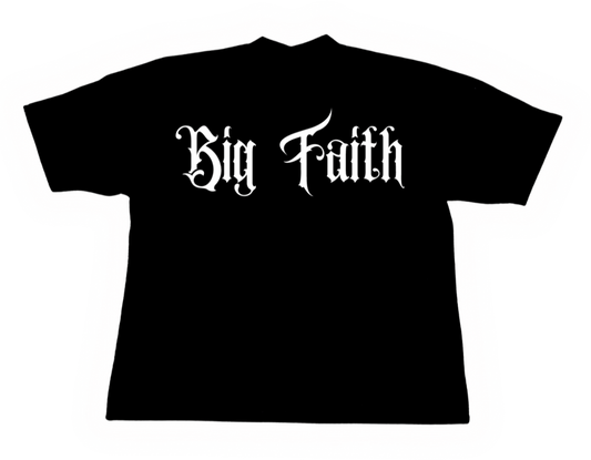 Big Faith Tee